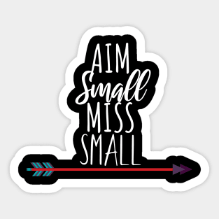 Archery aim small miss small Sticker